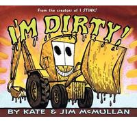 Kate McMullan I'm Dirty (Tascabile)