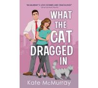 Kate McMurray What the Cat Dragged In (Tascabile) Whitman Street Cat Cafe