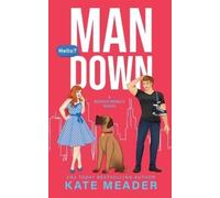 Kate Meader Man Down (A Rookie Rebels Novel) (Tascabile) Rookie Rebels