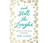 Kate Merrick And Still She Laughs (Tascabile)