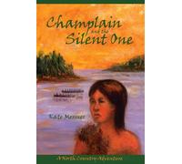 Kate Messner Champlain And The Silent One (Tascabile)