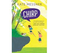 Kate Messner Chirp (Copertina rigida)
