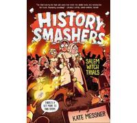 Kate Messner Falynn Koch History Smashers: Salem Witch Trials (Copertina rigida)