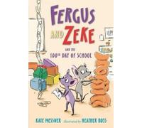 Kate Messner Fergus and Zeke and the 100th Day of School (Copertina rigida)