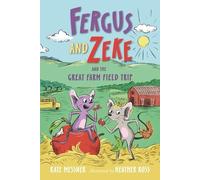 Kate Messner Fergus and Zeke and the Great Farm Field Trip (Copertina rigida)