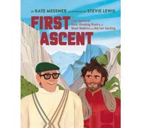 Kate Messner First Ascent (Copertina rigida)