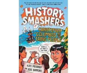 Kate Messner Jo History Smashers: Christopher Columbus and th (Copertina rigida)