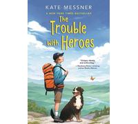 Kate Messner The Trouble with Heroes (Copertina rigida)