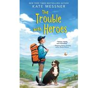 Kate Messner The Trouble with Heroes (Copertina rigida)