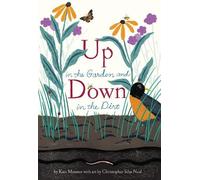 Kate Messner Up in the Garden and Down in the Dirt (Copertina rigida)
