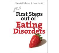 Kate Middleton Jane Smith First Steps out of Eating Disorders (Tascabile)