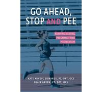 Kate Mihevc Edwards Blair Green Stop and Pee Go Ahead (Tascabile)