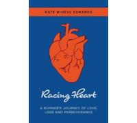 Kate Mihevc Edwards Racing Heart (Tascabile)