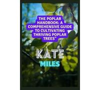 Kate Miles The Poplar Handbook (Tascabile) Arboreal Chronicles