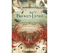 Kate Milford Broken Lands (Tascabile)