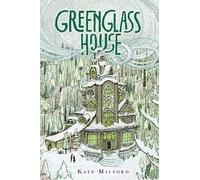 Kate Milford Greenglass House (Copertina rigida)