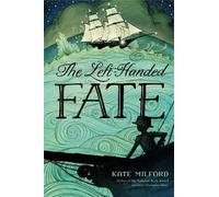 Kate Milford The Left-Handed Fate (Tascabile)