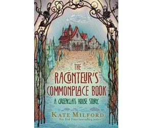 Kate Milford The Raconteur's Commonplace Book (Copertina rigida)