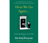 Kate Moore Here We Go Again... (Copertina rigida) Daily Telegraph Letters