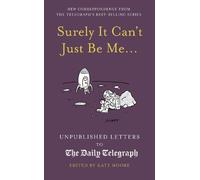 Kate Moore Surely It Can't Just Be Me... (Copertina rigida)