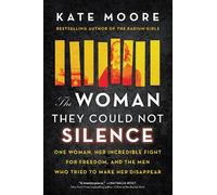 Kate Moore The Woman They Could Not Silence (Copertina rigida)