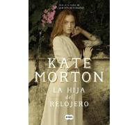 Kate Morton La hija del relojero / The Clockmaker's Daughter (Tascabile)