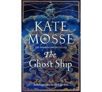Kate Mosse The Ghost Ship (Copertina rigida) Joubert Family Chronicles