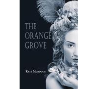 Kate Murdoch The Orange Grove (Tascabile)