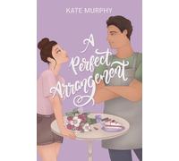 Kate Murphy A Perfect Arrangement (Tascabile)