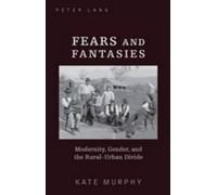 Kate Murphy Fears and Fantasies (Copertina rigida)