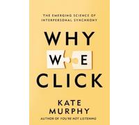 Kate Murphy Why We Click (Copertina rigida)