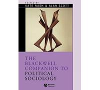Kate Nash The Blackwell Companion to Political Sociology (Tascabile)