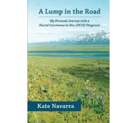 Kate Navarra A Lump in the Road (Tascabile)