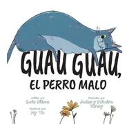 Kate Nilson Guau, Guau, el Perro Malo (Tascabile)