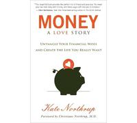 Kate Northrup Money, A Love Story (Tascabile)