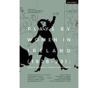 Kate O'Brien Dorothy Macard Plays by Women in Ireland (1926-33): Fem (Tascabile)