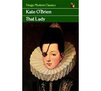 Kate O'Brien That Lady (Tascabile) Virago Modern Classics