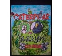 Kate O'Hearn O`Hearn, Kate The Caterpillar and the Blackbird (Tascabile)
