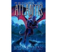 Kate O'Hearn Return to Atlantis (Copertina rigida) Atlantis