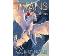 Kate O'Hearn The Missing (Tascabile) Titans