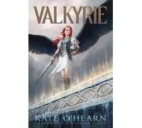 Kate O'Hearn Valkyrie (Copertina rigida) Valkyrie