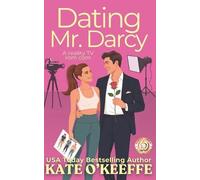 Kate O'Keeffe Dating Mr. Darcy (Tascabile)