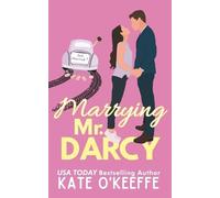 Kate O'Keeffe Marrying Mr. Darcy (Tascabile) Love Manor Romantic Comedy