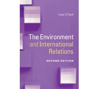 Kate O'Neill The Environment and International Relations (Copertina rigida)
