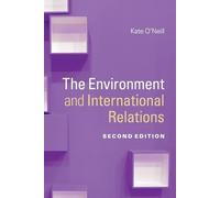 Kate O'Neill The Environment and International Relations (Tascabile)