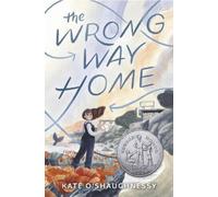 Kate O'Shaughnessy The Wrong Way Home (Copertina rigida)