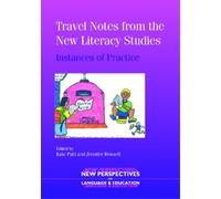 Kate Pahl Travel Notes from the New Literacy Studies (Tascabile)