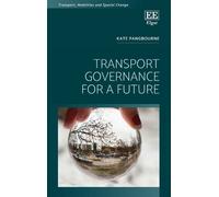 Kate Pangbourne Transport Governance for a Future (Copertina rigida)