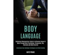 Kate Pease Body Language (Tascabile)