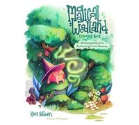 Kate Pellerin Magical Woodland Coloring Book (Tascabile)